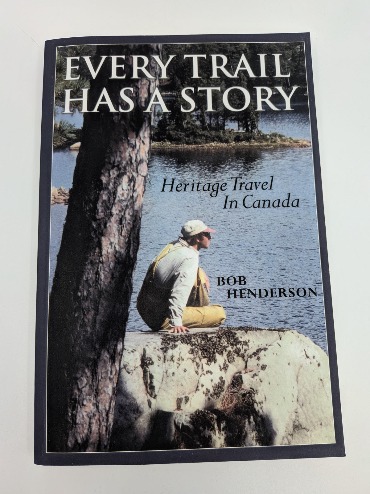 Every Trail Has a Story - Signed