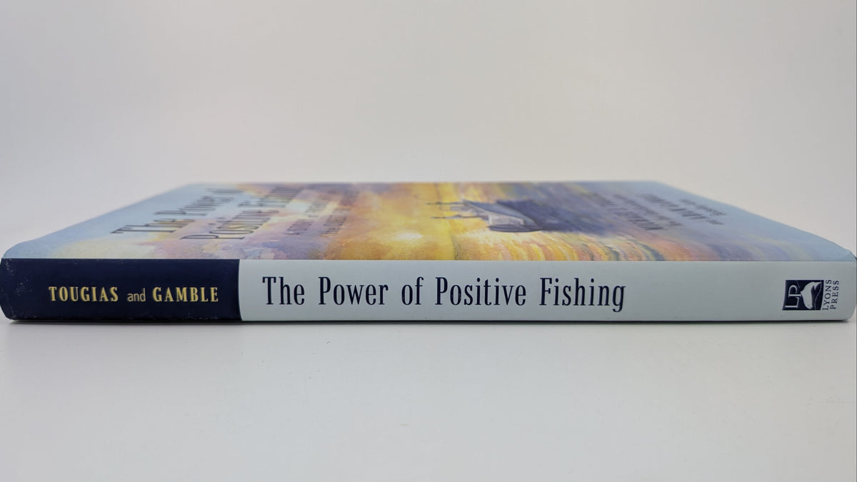 The Power of Positive Fishing