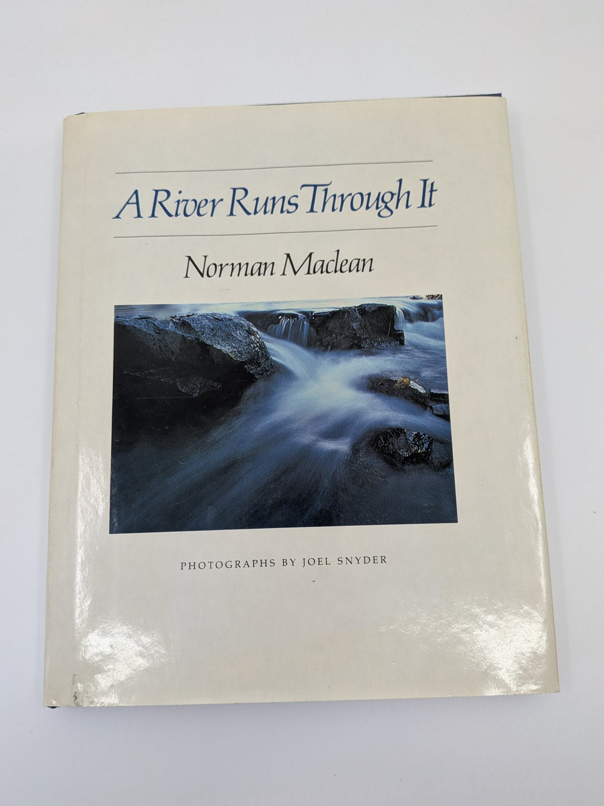 A River Runs Through It