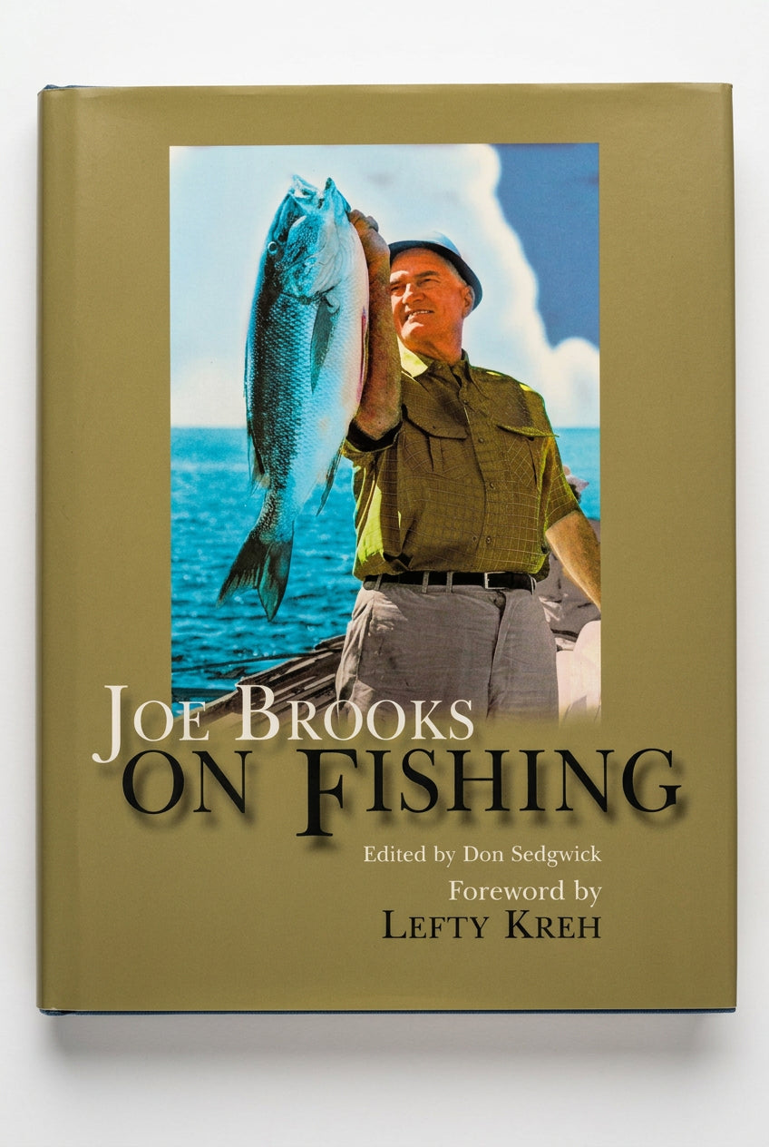 Joe Brooks on Fishing