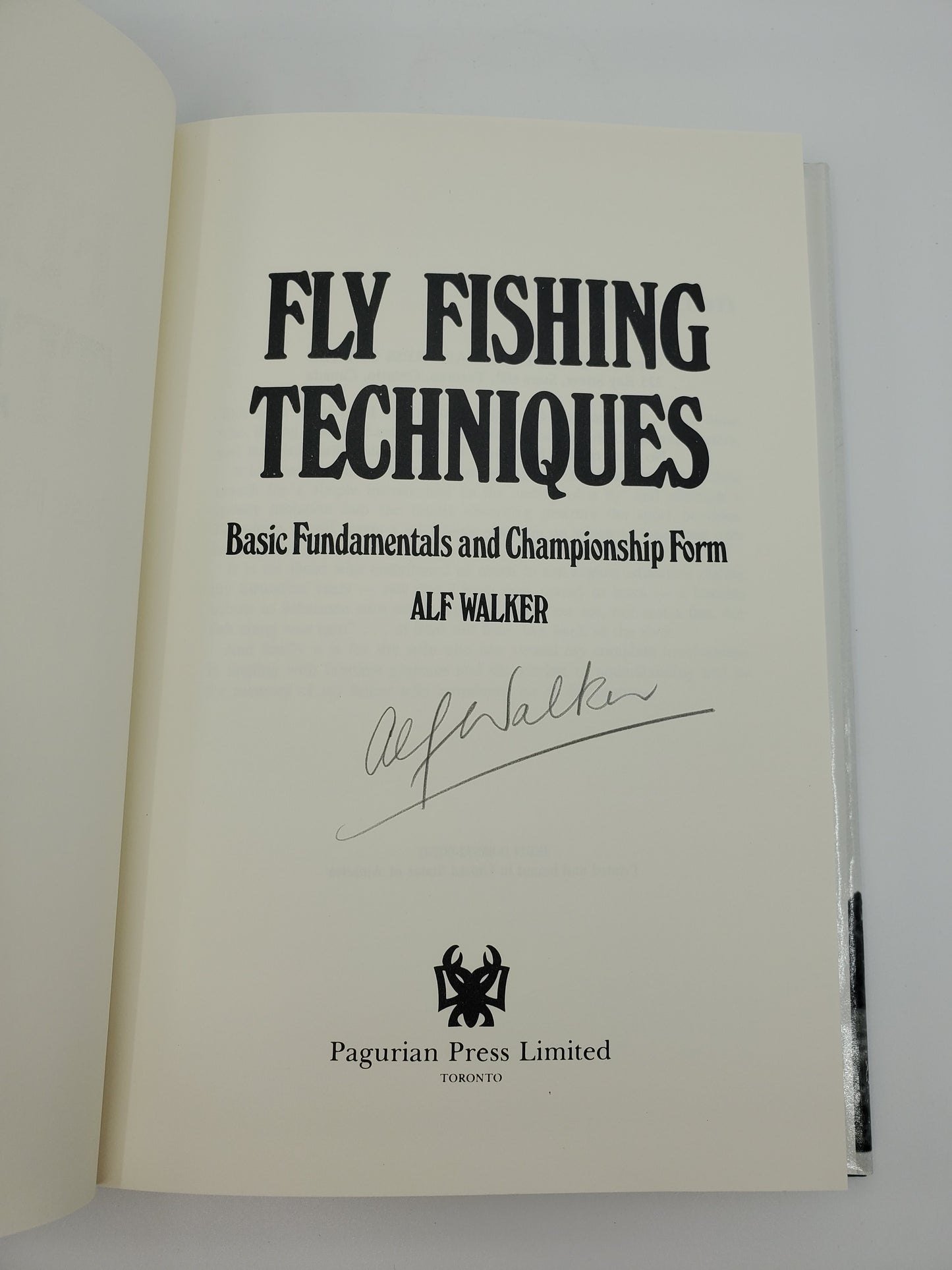 Fly Fishing Techniques. Basic Fundamentals and Championship Form - Signed