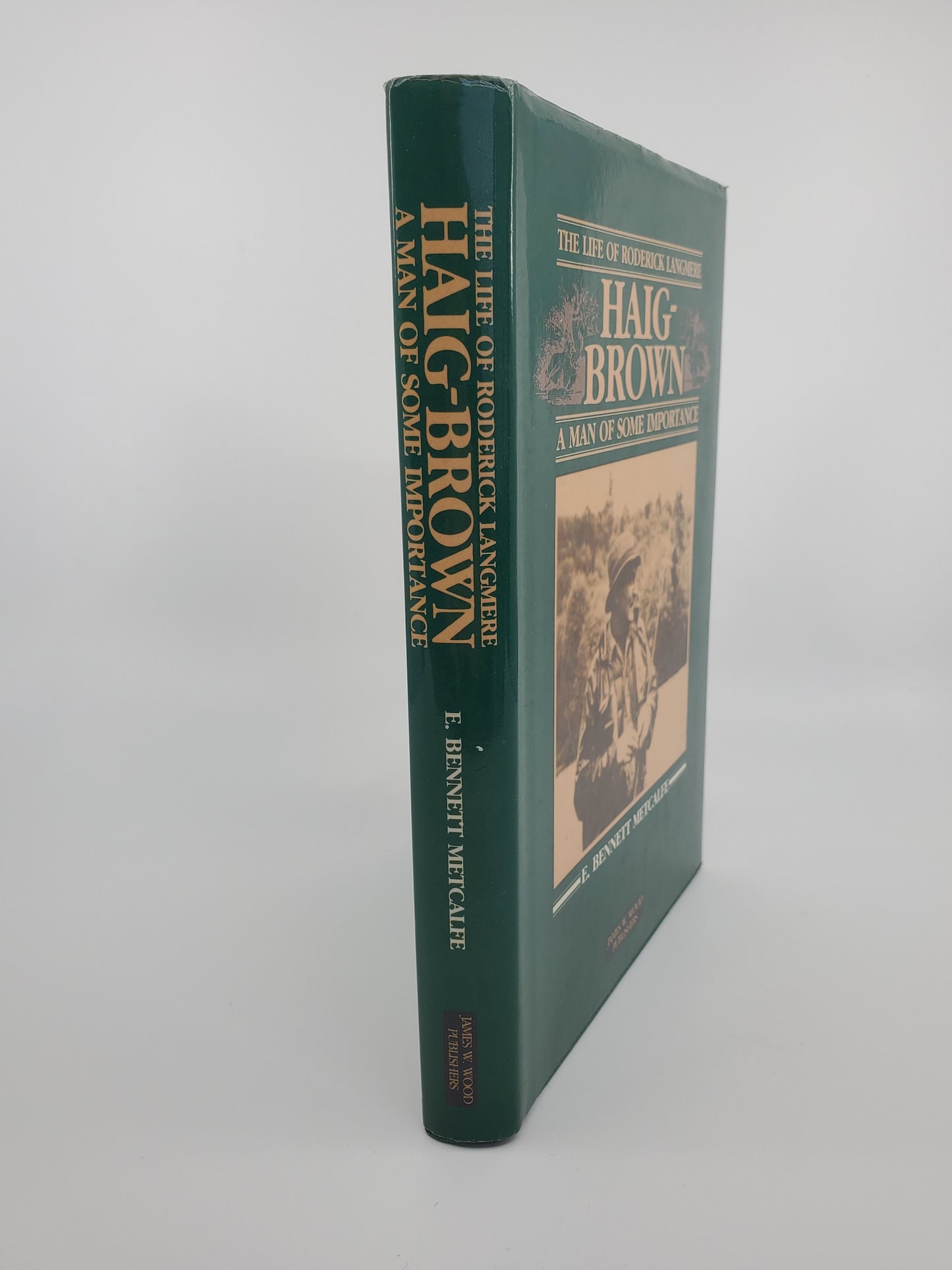 A Man of Some Importance: The Life of Roderick Langmere Haig-Brown
