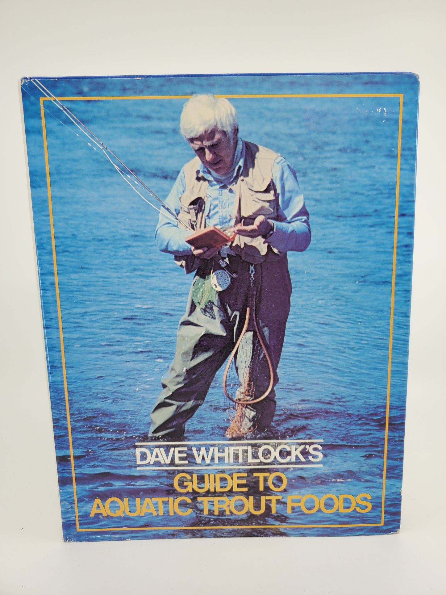 Dave Whitlock's Guide to Aquatic Trout Foods - SIGNED