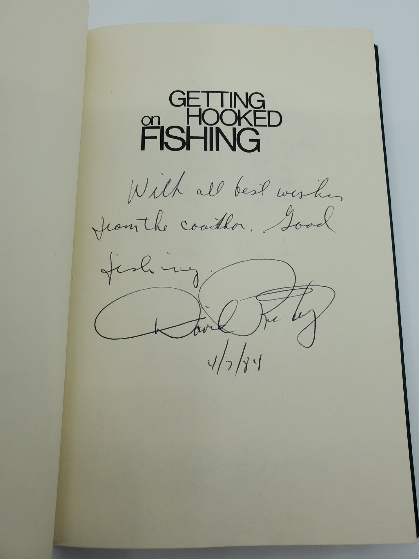 Getting Hooked on Fishing: An Angler's Handbook - SIGNED