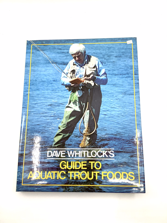 Dave Whitlock's Guide to Aquatic Trout Foods