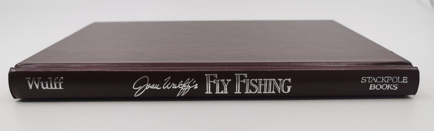 Joan Wulff's Fly Fishing: Expert Advice from a Woman's Perspective