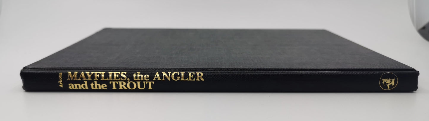 Mayflies, The Angler, And The Trout