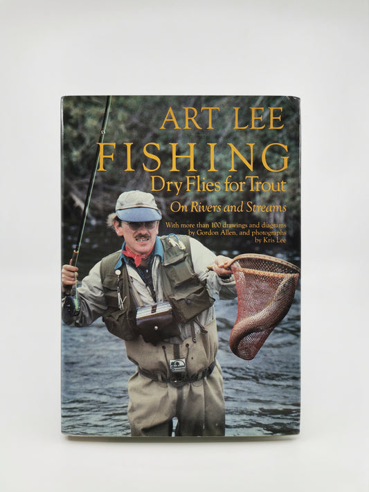 Fishing Dry Flies for Trout on Rivers and Streams