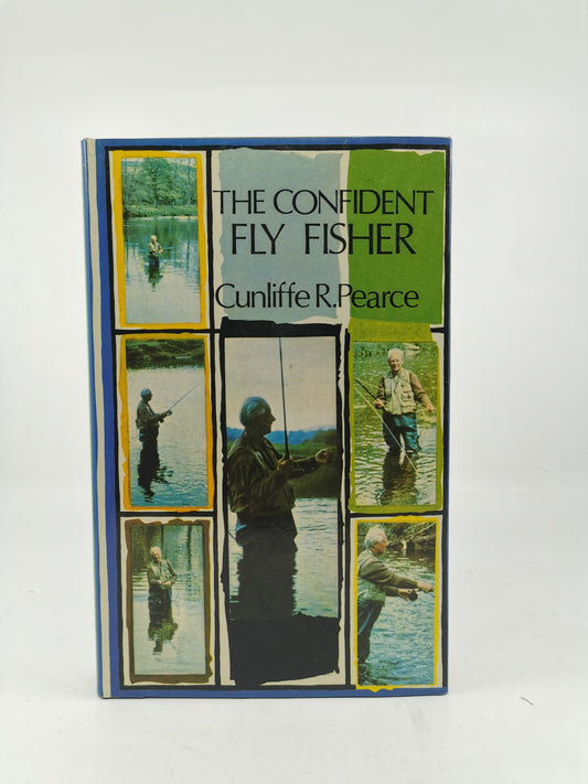 The Confident Fly Fisher