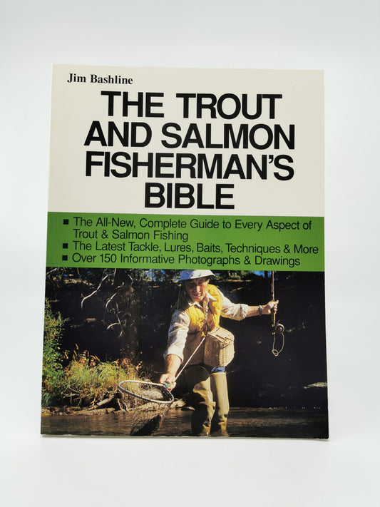 The Trout and Salmon Fisherman's Bible