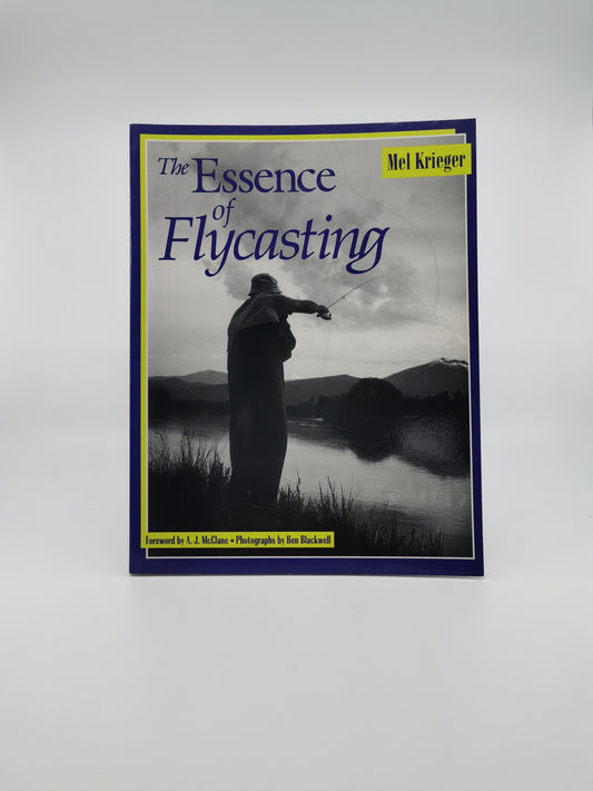 The Essence of Flycasting