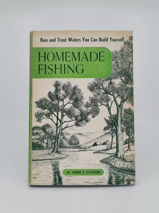 Homemade Fishing: Bass and Trout Waters You Can Build Yourself