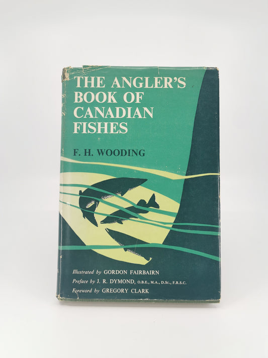 The Angler's Book of Canadian Fishes