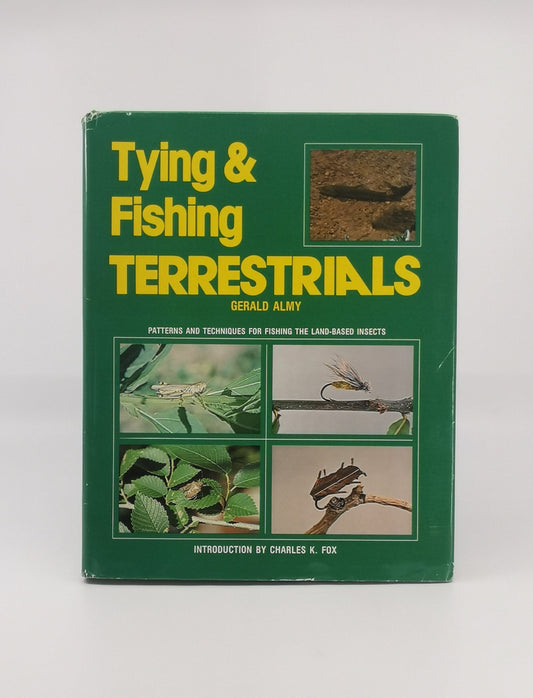 Tying and Fishing Terrestrials