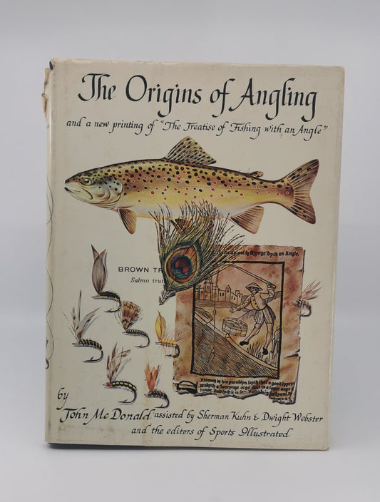 The Origins of Angling and a new printing of "The Treatise of Fishing with an Angle"