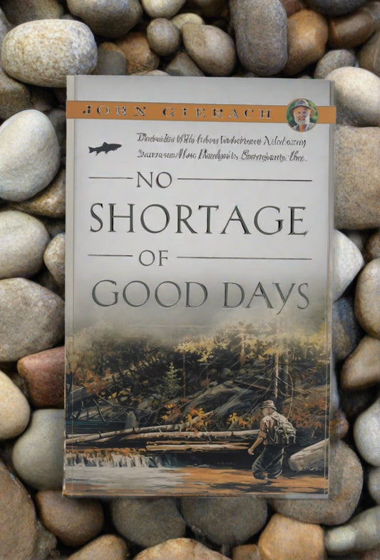 No shortage of good days