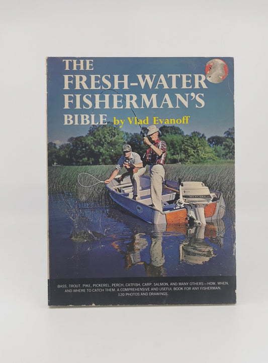 The Freshwater Fisherman's Bible