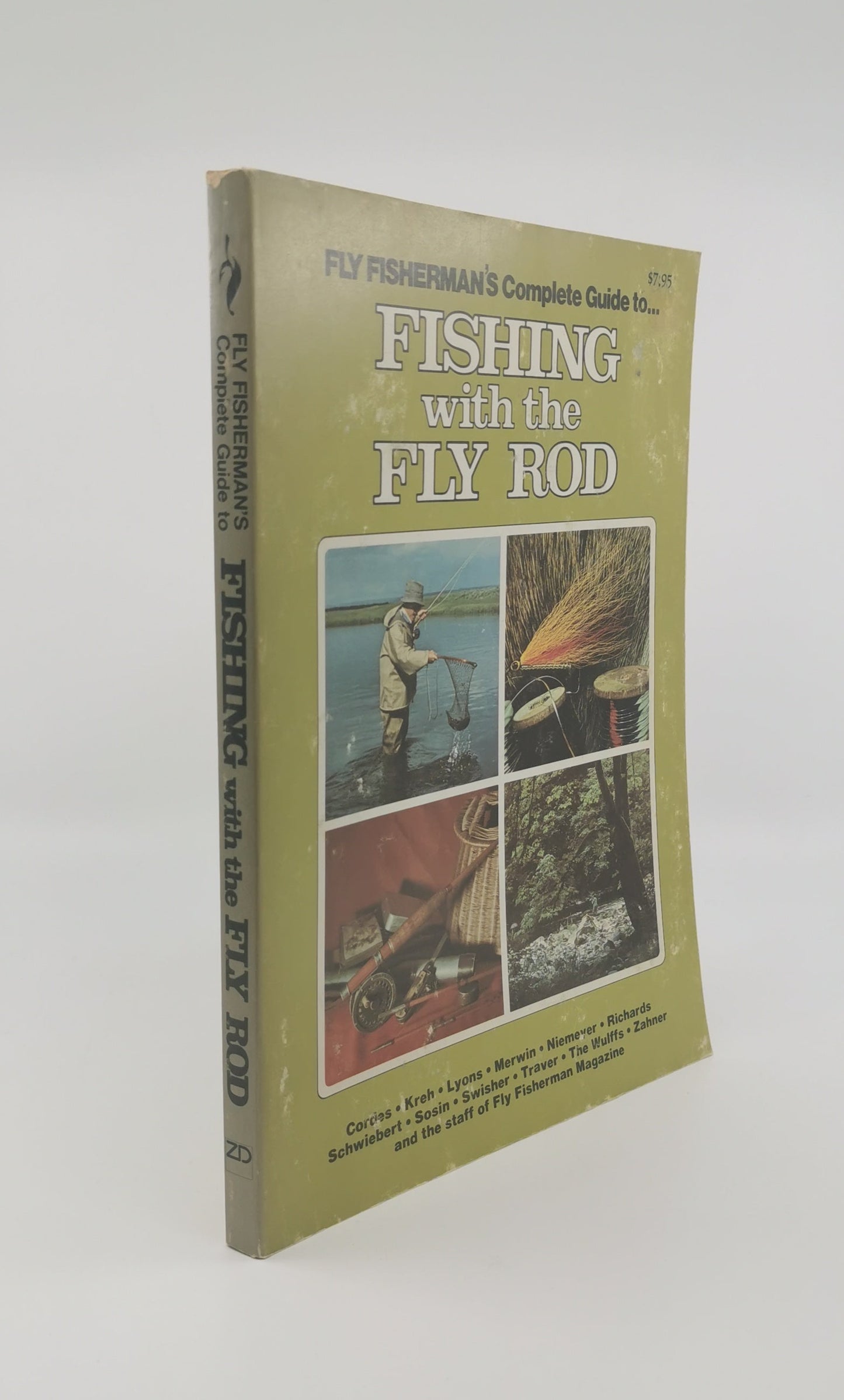 Fly Fisherman's Complete Guide to Fishing with the Fly Rod