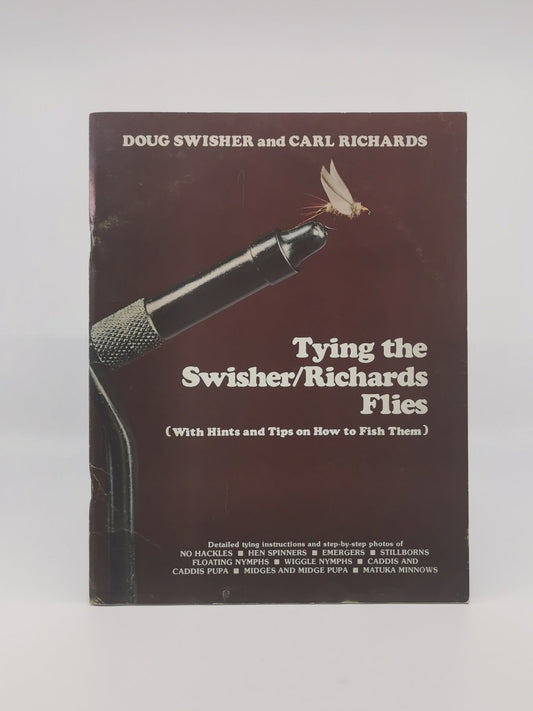 Tying the Swisher/Richards Flies - Signed Copy