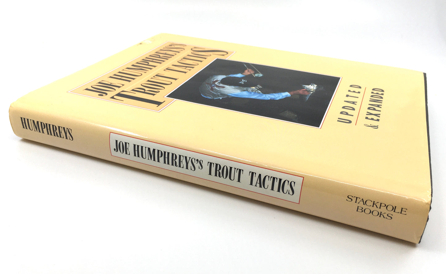 Joe Humphrey's Trout Tactics, Updated and Expanded (Signed)