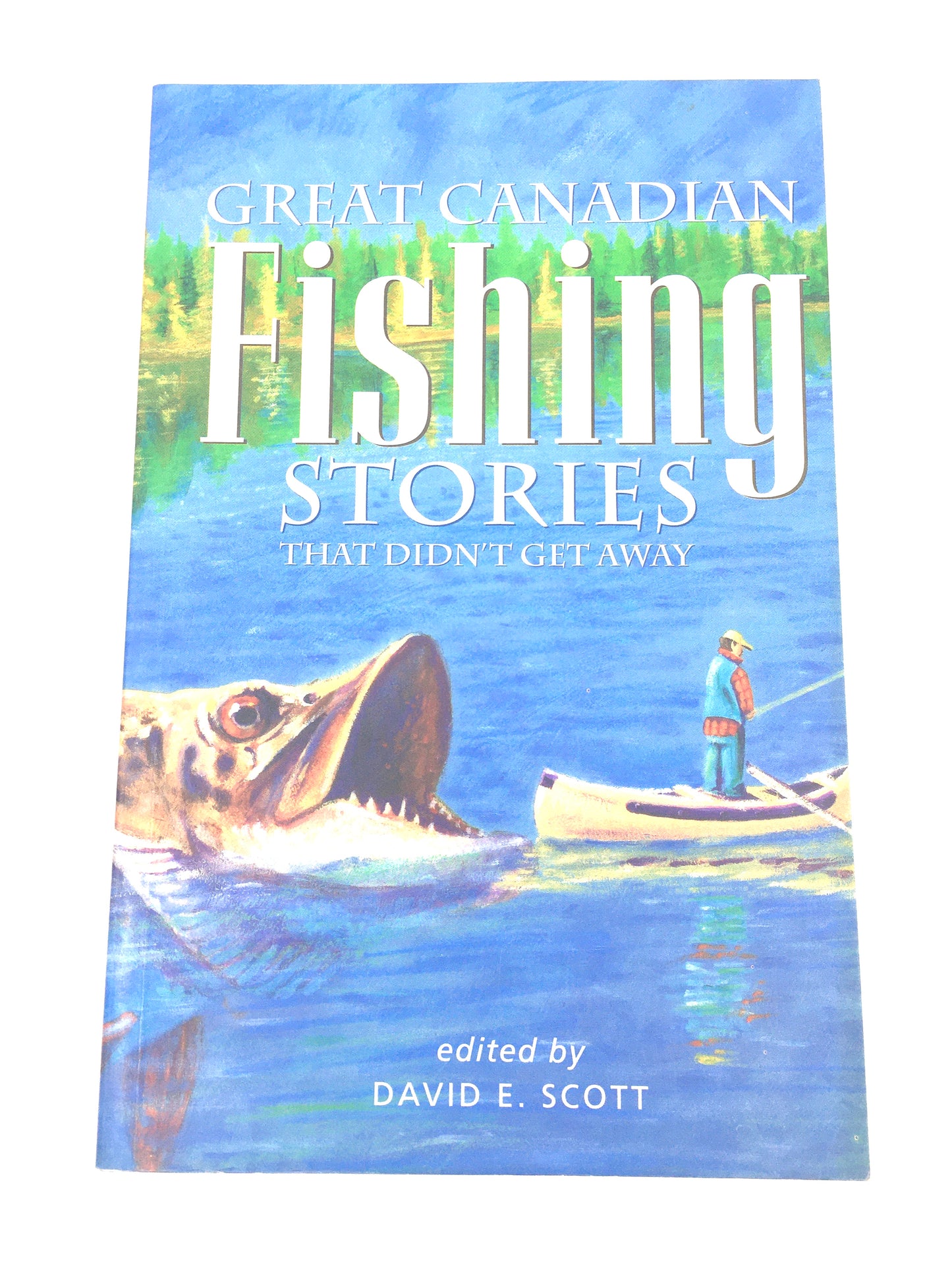 Great Canadian Fishing Stories