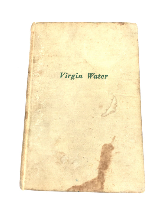 Virgin Water: Thirty-five Years in the Quest of the Squaretail Trout