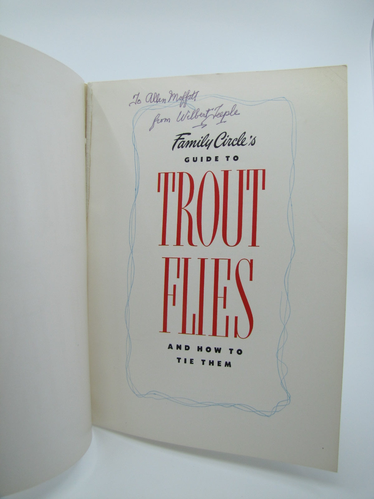 Family Circle's Guide to Trout Flies and How to Tie Them (Signed)