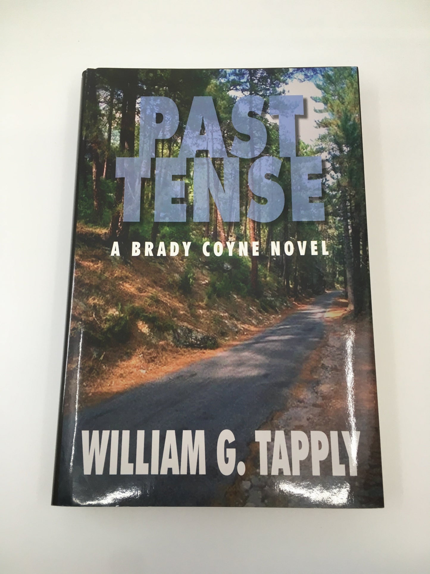 Past Tense: A Brady Coyne Novel