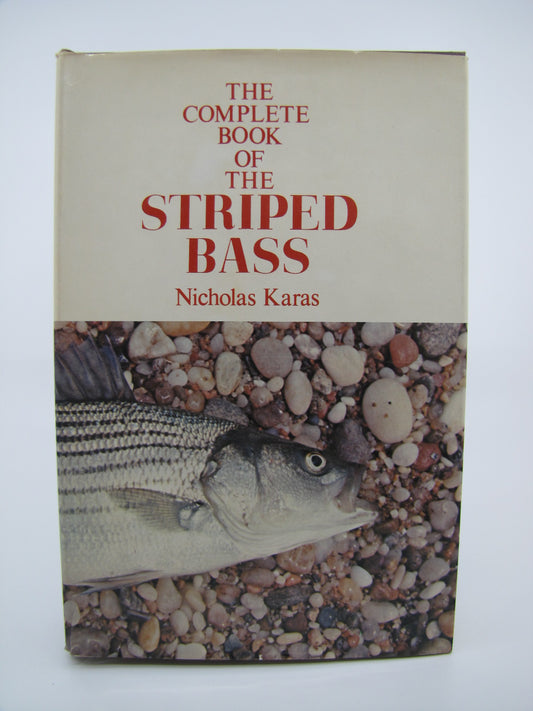 The Complete Book of the Striped Bass