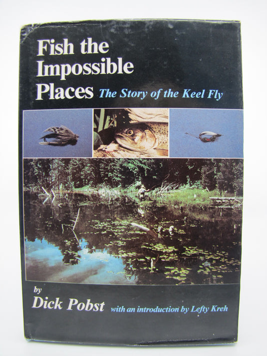 Fish the Impossible Places