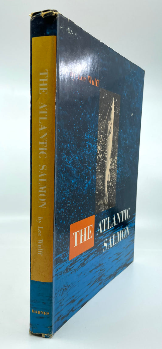 The Atlantic Salmon by Lee Wulff