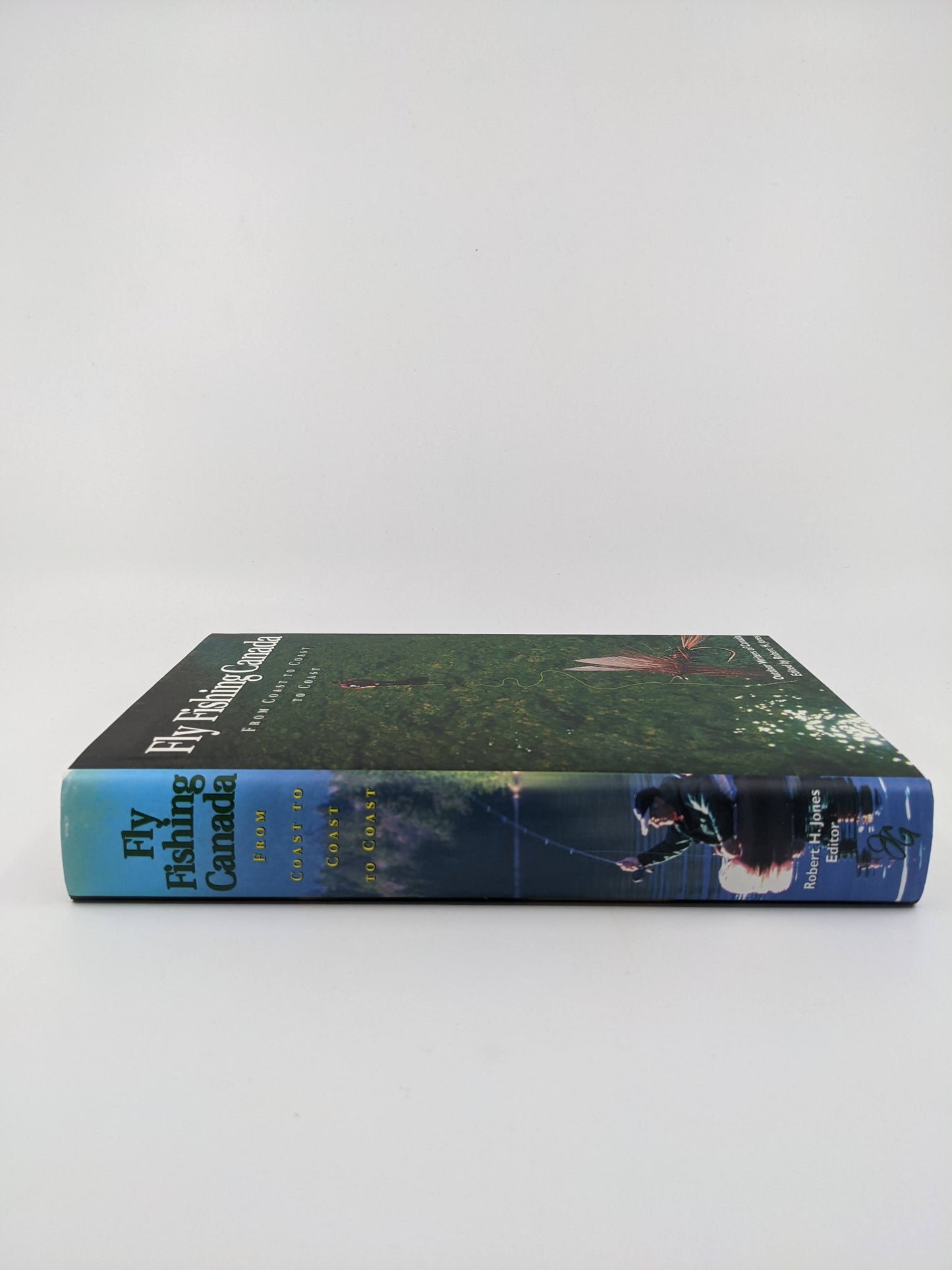 Fly Fishing Canada From Coast to Coast to Coast (with inscription inside)