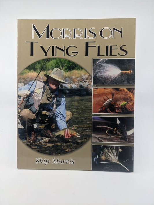 Morris On Tying Flies