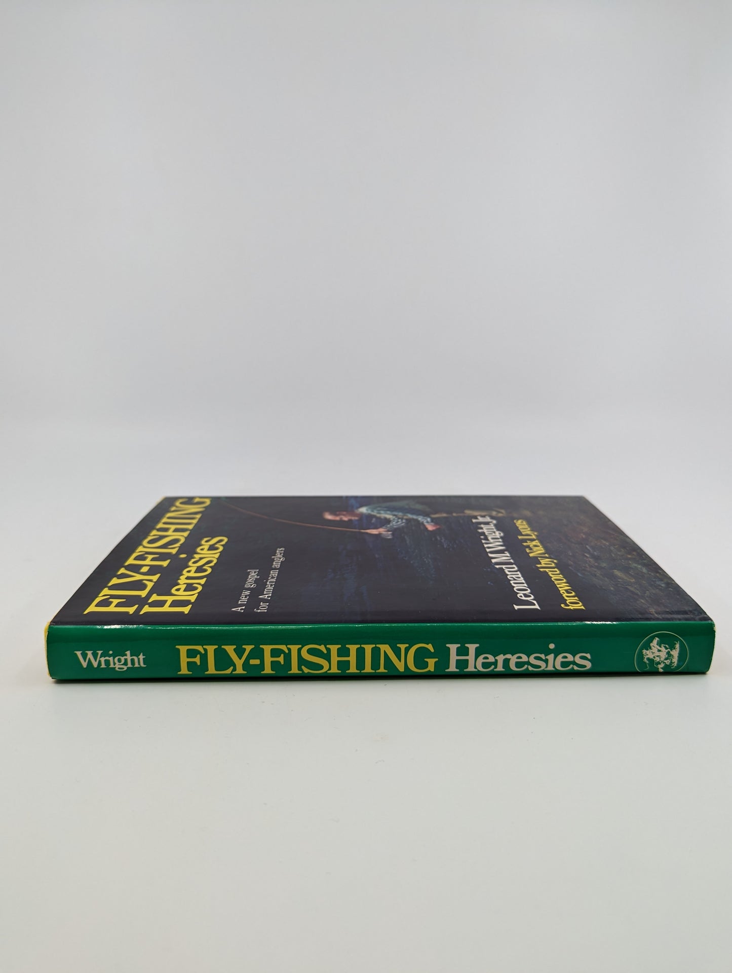 Fly-Fishing Heresies