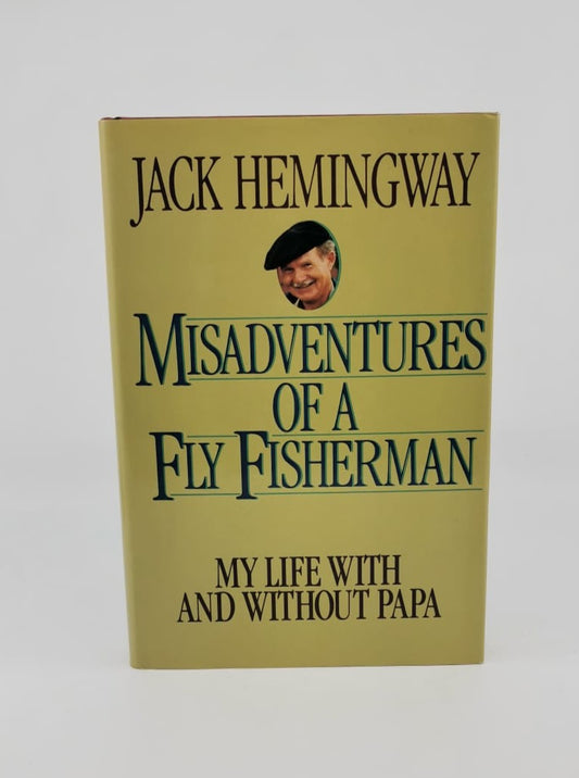 Misadventures of a Fly Fisherman