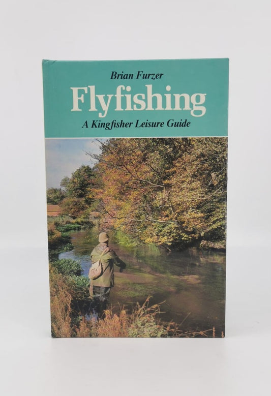 Flyfishing A Kingfisher Leisure Guide