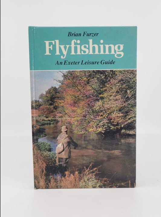 Flyfishing An Exeter Leisure Guide