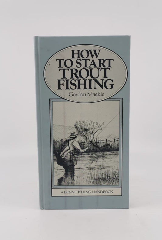 How to Start Trout Fishing