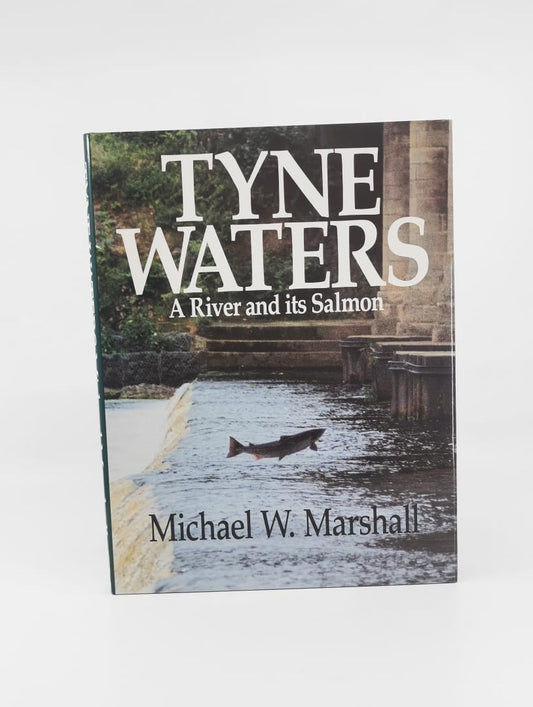 Tyne Waters: A River and its Salmon
