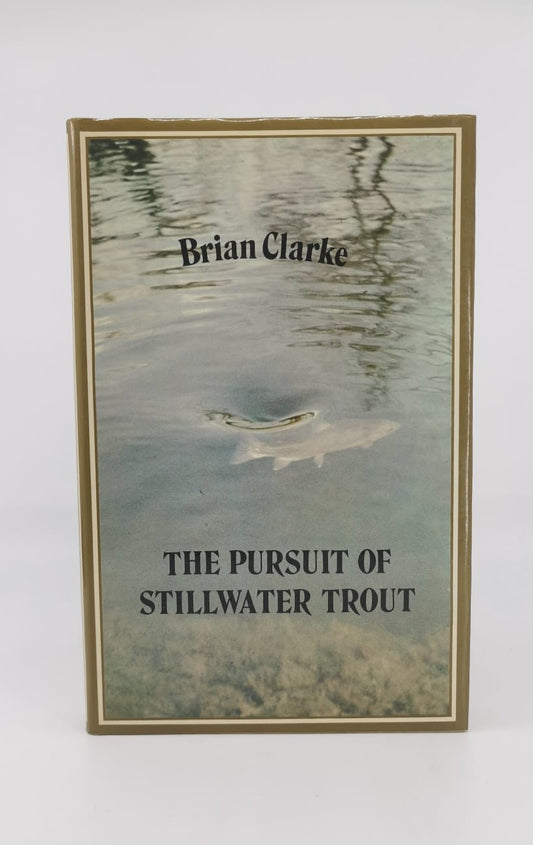 The Pursuit of Stillwater Trout