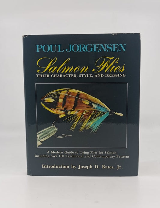 Salmon Flies: Their Character, Style, and Dressing - Signed Copy