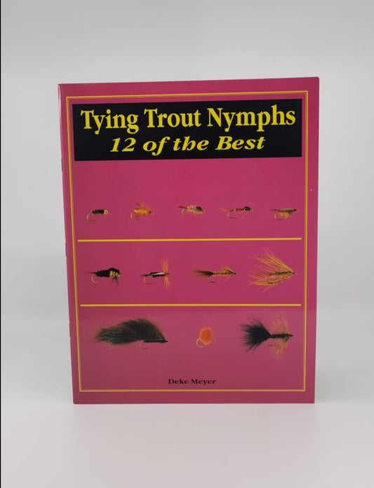 Tying Trout Nymphs: 12 of the Best