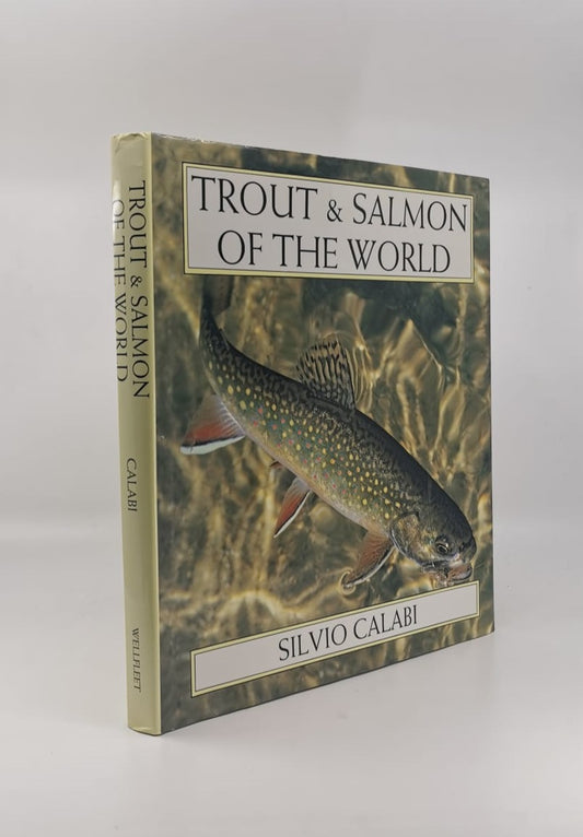 Trout and Salmon Of The World