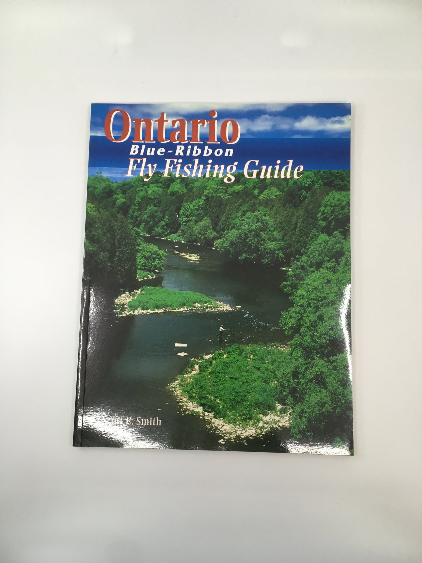Ontario Blue-Ribbon Fly Fishing Guide